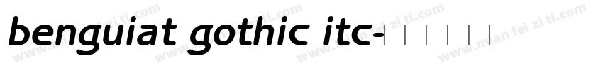 benguiat gothic itc字体转换